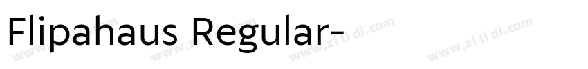 Flipahaus Regular字体转换